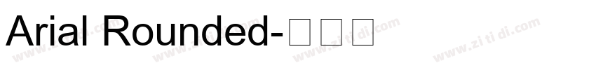 Arial Rounded字体转换